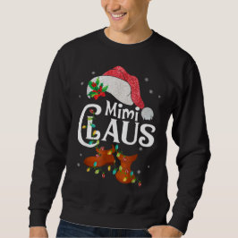 Funny Santa Mimi Claus Weihnachtsfamilie Sweatshirt