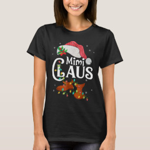 Funny Santa Mimi Claus Weihnachtsfamilie T-Shirt