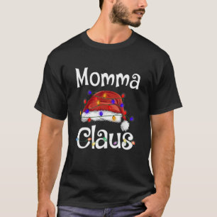 Funny Santa Momma Claus Weihnachts-Matching Famili T-Shirt