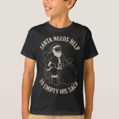 Funny Santa Needs Help To Empty His Sack Adult Hum T-Shirt (Vorderseite)