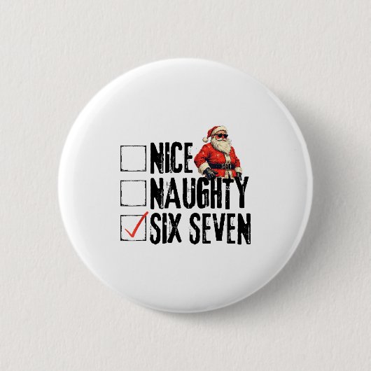Funny Santa Nice Naughty Six Seven Meme 67 Christm Button (Vorderseite)