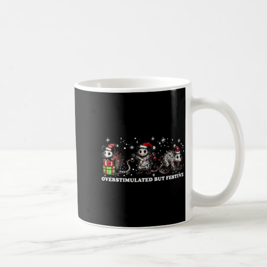Funny Santa Ossums Overstimulated But Festive Xmas Kaffeetasse (Rechts)