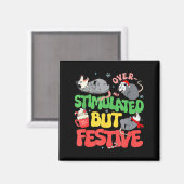 Funny Santa Ossums Overstimulated But Festive Xmas Magnet (Vorderseite/Rückseite)