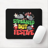 Funny Santa Ossums Overstimulated But Festive Xmas Mousepad (Mit Mouse)