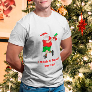 Funny Santa Playing Pickleball I Dash & Smash Spaß T-Shirt