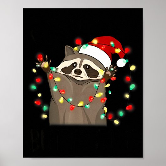 Funny Santa Racoon Overstimulated But Festive Xmas Poster (Vorne)