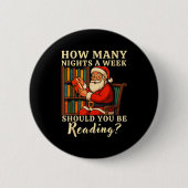 Funny Santa Reading 67 Meme Tee Christmas Teacher  Button (Vorderseite)