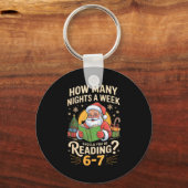 Funny Santa Reading 67 Meme Tee Christmas Teacher  Schlüsselanhänger (Vorderseite)