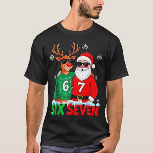 Funny Santa Reindeer 6 7 Christmas Meme Six Seven T-Shirt (Vorderseite)