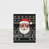 Funny Santa Says 67 Ugly Christmas Sweater Karte (Vorderseite)
