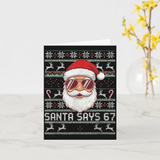 Funny Santa Says 67 Ugly Christmas Sweater Karte (Gelbe Blume)