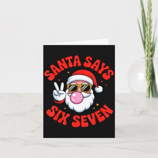 Funny Santa Says 6 7 Six Seven Christmas Meme Holi Karte (Vorderseite)