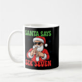 Funny Santa Says Six Seven 67 Meme Christmas Kaffeetasse (Links)