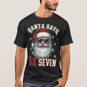 Funny Santa Says Six Seven Christmas 67 Meme Baske T-Shirt (Vorderseite)