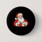 Funny Santa Says Six Seven Christmas 67 Meme Xmas Button (Vorderseite)