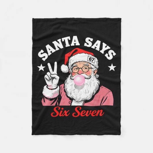Funny Santa Says Six Seven Christmas 67 Meme Xmas Fleecedecke (Vorderseite)