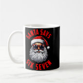 Funny Santa Says Six Seven Christmas 67 Meme Xmas Kaffeetasse (Links)