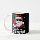 Funny Santa Says Six Seven Christmas 67 Meme Xmas Kaffeetasse (Links)