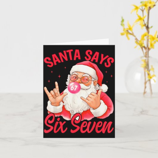 Funny Santa Says Six Seven Christmas 67 Meme Xmas Karte (Gelbe Blume)