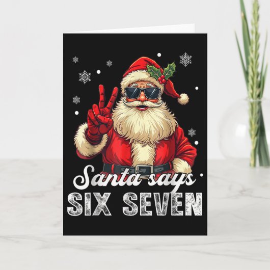 Funny Santa Says Six Seven Christmas 67 Meme Xmas  Karte (Vorderseite)
