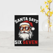 Funny Santa Says Six Seven Christmas 67 Meme Xmas Karte (Gelbe Blume)