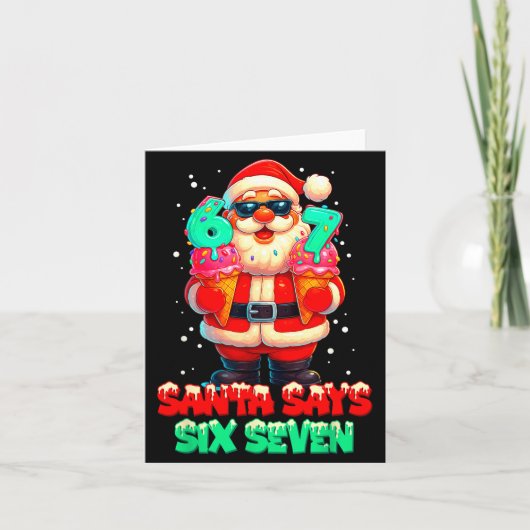 Funny Santa Says Six Seven Christmas 67 Meme Xmas  Karte (Vorderseite)