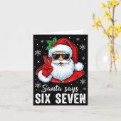 Funny Santa Says Six Seven Christmas 67 Meme Xmas Karte (Gelbe Blume)