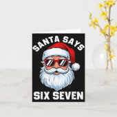 Funny Santa Says Six Seven Christmas 67 Meme Xmas Karte (Gelbe Blume)