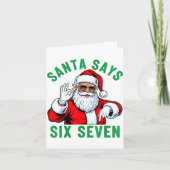 Funny Santa Says Six Seven Christmas 67 Meme Xmas Karte (Vorderseite)
