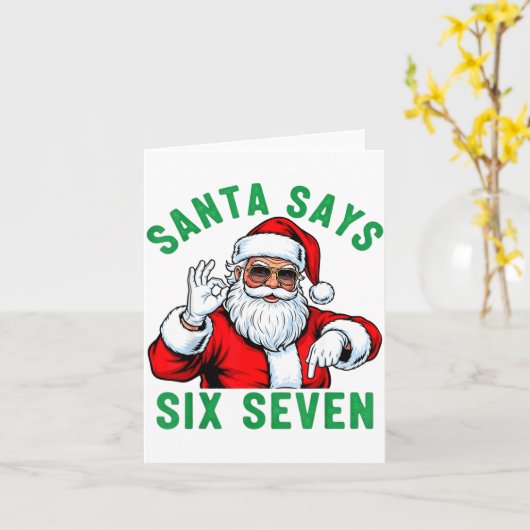Funny Santa Says Six Seven Christmas 67 Meme Xmas Karte (Gelbe Blume)