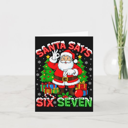 Funny Santa Says Six Seven Christmas 67 Meme Xmas Karte (Vorderseite)
