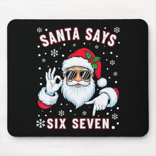 Funny Santa Says Six Seven Christmas 67 Meme Xmas Mousepad (Vorne)