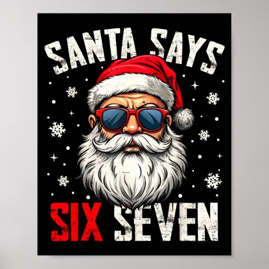Funny Santa Says Six Seven Christmas 67 Meme Xmas Poster (Vorne)