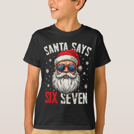 Funny Santa Says Six Seven Christmas 67 Meme Xmas T-Shirt (Vorderseite)