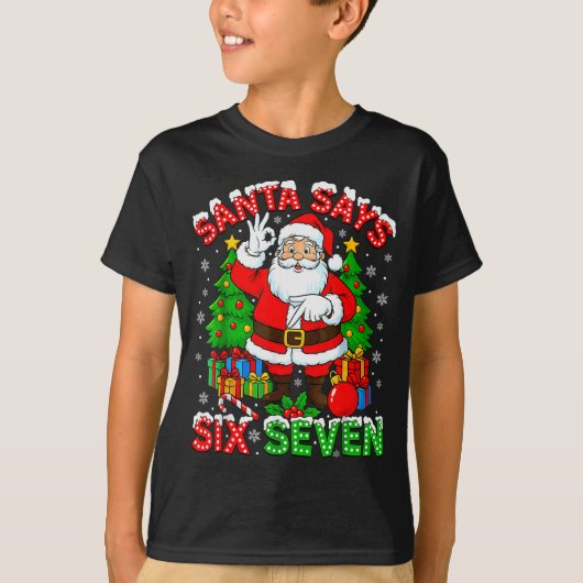 Funny Santa Says Six Seven Christmas 67 Meme Xmas T-Shirt (Vorderseite)