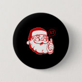 Funny Santa Says Six Seven Christmas 67 Xmas Boys Button (Vorderseite)