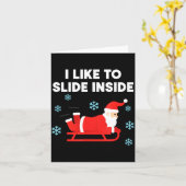 Funny Santa Sled Christmas Humor I Like To Slide I Karte (Gelbe Blume)