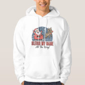 Funny Santa Sleigh My Name All The Way Hoodie (Vorderseite)