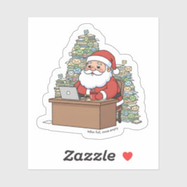 Funny Santa Sticker – “Inbox Full, Cocoa Empty” 