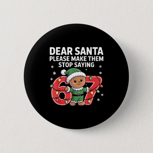 Funny Santa Stop 67 Gingerbread Six Seven Meme Button (Vorderseite)