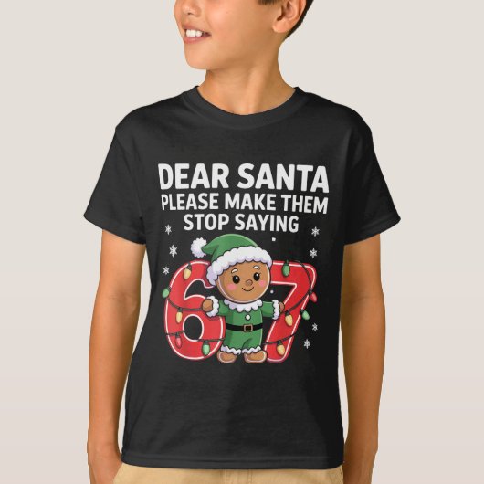 Funny Santa Stop 67 Gingerbread Six Seven Meme T-Shirt (Vorderseite)