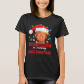 Funny Santa Trump haben Sie ein frohes Weihnachtsf T-Shirt (Vorderseite)