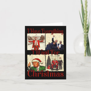 Funny Santa Trump Ich habe alles, was ich für Chr  Karte