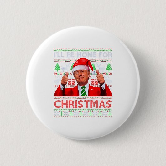 Funny Santa Trump Ill Be Home For Christmas Button (Vorderseite)