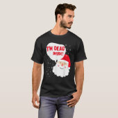 Funny Santa unpassend Weihnachtserwachsene naughty T-Shirt (Vorne ganz)