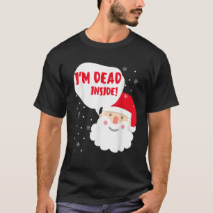 Funny Santa unpassend Weihnachtserwachsene naughty T-Shirt
