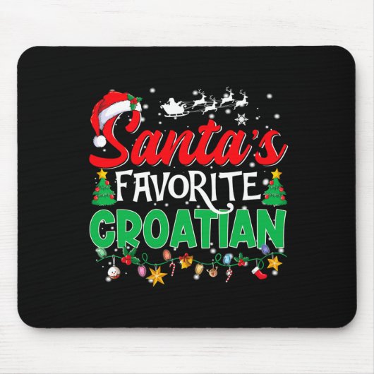 Funny Santas Favorite Croatian Christmas Santa Mousepad (Vorne)