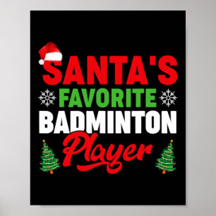 Funny Santa's Lieblings Badminton Player Weihnacht Poster