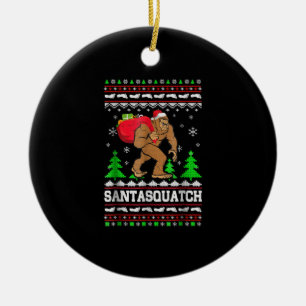 Funny Santasquatch Bigfoot Ugly Christmas Sweater Keramik Ornament