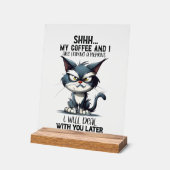 Funny Sarcasa coffee cat Wort Kunst Acrylschild (Winkel)